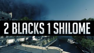 2 Blacks 1 Battlefield - 2 Blacks 1 Shilome