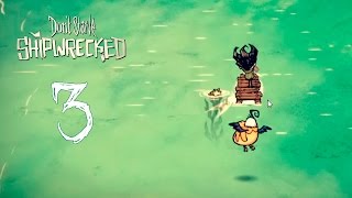 Don't Starve Shipwrecked #3 Новый честер