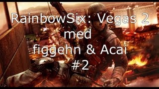 DualDGaming Extra - Rainbow Six: Vegas 2 på Svenska med figgehn och Acai #2