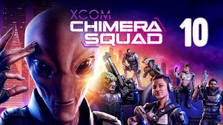 Прохождение XCOM Chimera Squad Серия 10 "Отстояли космопорт и столкнулись с фанатиками"