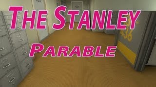 The Stanley Parable-СТЕНЛИ ПОГИБ :(