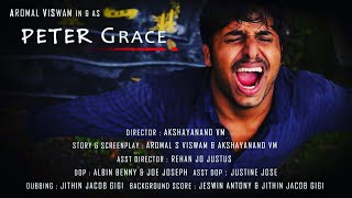 Peter Grace Malayalam Short Film 2020