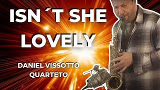 Isn't She Lovely (Stevie Wonder) por Daniel Vissotto [Alto Sax]