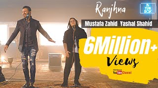 In The Box | Ranjhna | Mustafa Zahid & Yashal Shahid | Saad Sultan | New Song 2020