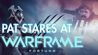 Pat Stares At Warframe 2018-11-22
