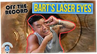 Off The Record: Bart Talks About His Surgeries (ft. Gina Darling)