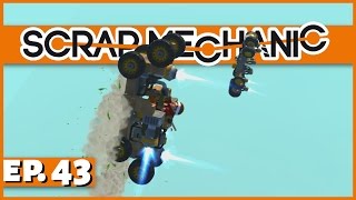 Scrap Mechanic - Ep. 43 - Wall Riding Rescue! - Let's Play Scrap Mechanic Gameplay