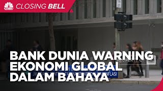 World Bank: Ekonomi Global Dalam Bahaya, Jika Bank Sentral Tak Mampu Kendalikan Inflasi