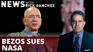 In Trumpian fashion, Bezos sues NASA after losing bid to Musk