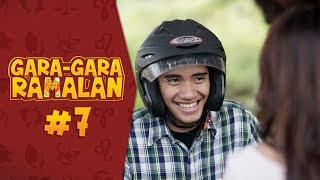 GGR EPISODE 7: Banu, Cari Pacar Yang Jelas-Jelas Aja!! (GARA-GARA RAMALAN SERIES)