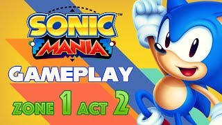 Sonic Mania Gameplay - Zone 1 Act 2