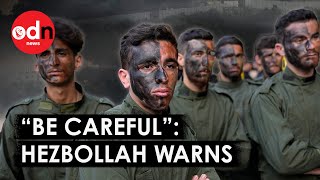 Israeli Tensions Rising With Hezbollah, Amid Fears They May Join Conflict