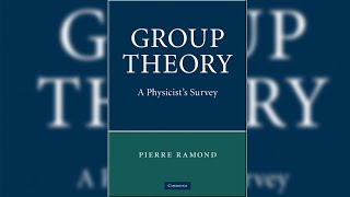 Предисловие к Group Theory A Physicists Survey by Pierre Ramond