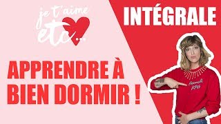Le sommeil : problème du siècle ? - Je t’aime etc