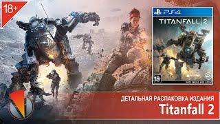 Titanfall 2 (PS4, PlayStation 4). Детальная распаковка издания.