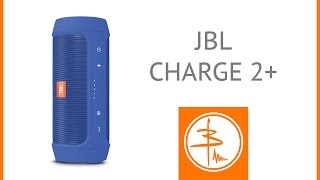 JBL Charge 2+ или Колонка-зарядка с плюсом