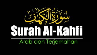 MUROTTAL SURAT AL KAHFI MERDU || SURAH AL KAHFI DAN TERJEMAHAN BAHASA INDONESIA