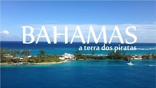 VIAGEM AO CARIBE | NASSAU - BAHAMAS