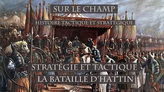 Sur le Champ - Stratégie et Tactique : La bataille d'Hattin
