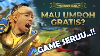 UMROH GRATIS MAIN GAME INI !? LORDS MOBILE