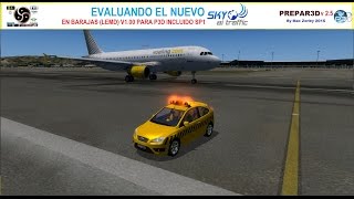 [P3D v2.5][Ultra Settings] Evaluo el nuevo Sky AI Traffic en Barajas