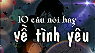 Mười câu nói hay và ý nghĩa trong tình yêu