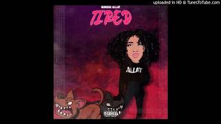 Tired - Nunskii Allat