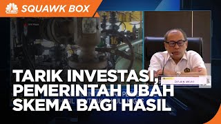 Tarik Investasi Hulu Migas, Pemerintah Ubah Skema Bagi Hasil