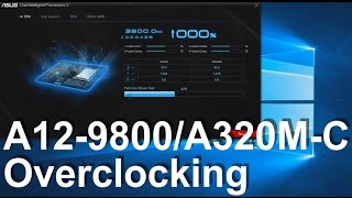 Finally AMD 12-9800 Overclocking On The ASUS A320M-C (A320 Chipset)