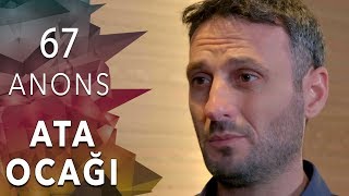 ATA OCAĞI serialı - ANONS 67 - ci seriya