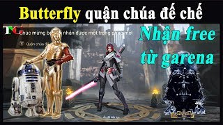 Liên quân mobile Nhận FREE Butterfly Quận chúa đế chế | trang phục phim StarWars