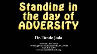 Covenant Life Church: Standing in the Day of Adversity - Dr. Joda (Christ Chapel International)