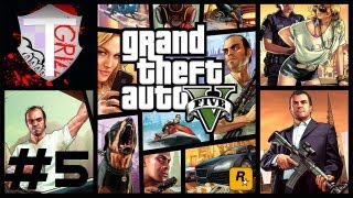 Grand Theft Auto V - Part 5 - Let's Play W/ T-GrizzOfficial
