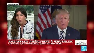 Ambassade américaine à Jérusalem : Donald Trump respecte "une promesse de campagne"