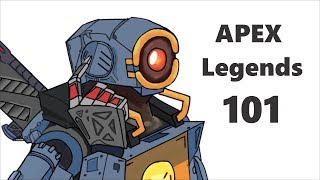 Apex Legends 101