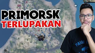 PRIMORSK DILUPAKAN PADAHAL BAGUS - PUBG MOBILE INDONESIA