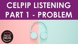 *UPDATED* CELPIP Part 1: Listening to Problem Solving with Sample Questions 2019