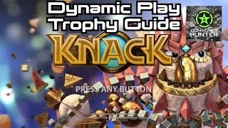 Knack - Dynamic Play Trophy Guide