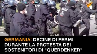 Germania: decine di arresti durante la protesta dei sostenitori di "Querdenker"