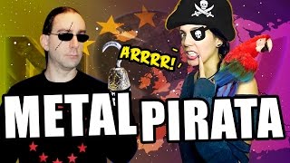 ¡¡PIRATE METAL!! ✪ European Metal Channel