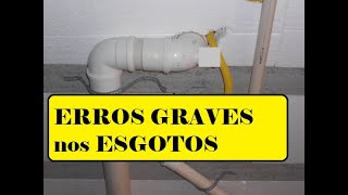 Entenda o ERROS MAIS COMUNS nos sistemas de esgotos!