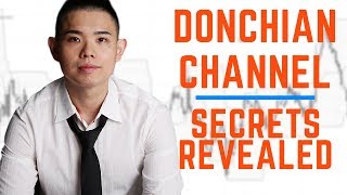 4 EXPLOSIVE Tips for Trading with the Donchian Channel