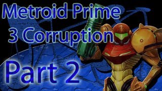 Metroid Prime 3 Corruption 100% Walkthrough Part 2 Grapple Lasso (1080p HD)