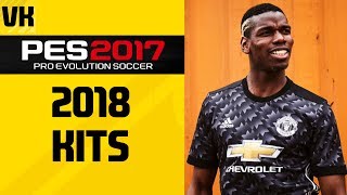PES 2017: NEW 2017/2018 KITS (Real Madrid, Manchester United, Juventus + more!)