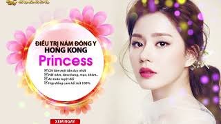 Điều trị nám, tàn nhang Đông y PRINCESS Hồng Kông - THẨM MỸ EVA SPA