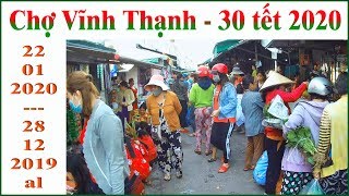 Chợ Vĩnh Thạnh _ 30 Tết 2020 al !...