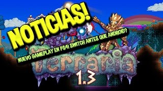 TERRARIA ANDROID 1.3 CONSOLA-ANDROID NOTICIAS:nuevo gameplay en ps4!switch saldra antes que android?