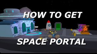 How to get Space Portal | Roblox Bubble Gum Simulator