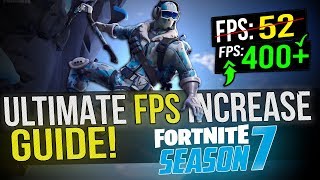 ? FORTNITE Battle Royale Season 7: Dramatically increase performance / FPS with any setup! Season 7