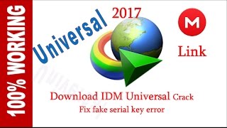 Download IDM universal crack 2017
